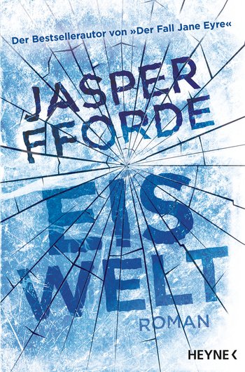 Buch, Gewinnspiel, HEIDI VOM LANDE, Bloggerportal, Jasper Fforde, Eiswelt, Bestsellerautor, Der Fall Jane Eyre